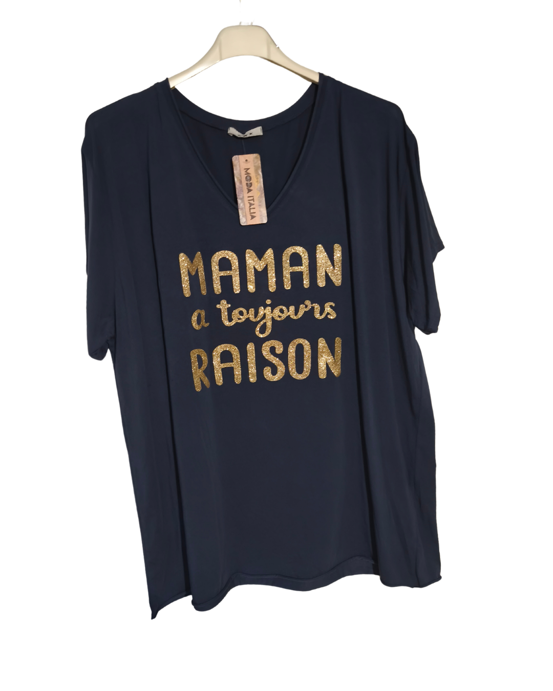 T-shirt " MAMAN A TOUJOURS RAISON" Mobelle